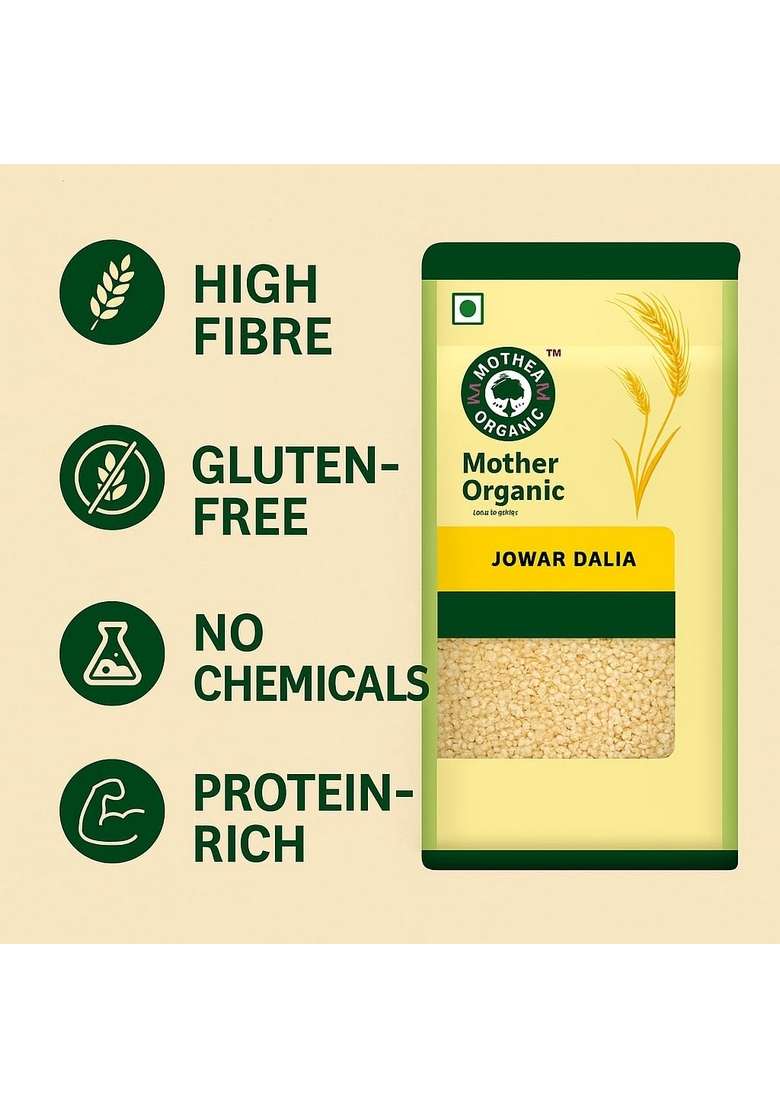 Mother Organic Jowar Dalia | 100% Certified Organic Cracked Sorghum Grain | Gluten-Free, High Fibre & Protein-Rich Breakfast Cereal | No Pesticides, No Chemicals | Product Of India (500 Gram) - Indya