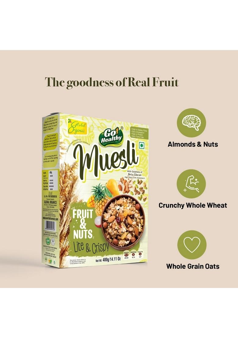 Go Healthy Muesli Fruit & Nut 400G | High-Fiber Cereal With Crunchy Nuts & Dried Fruits | Wholesome & Nutritious Breakfast