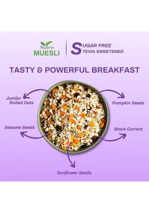 Misstevia Sugar Free Muesli | Stevia Sweetened Muesli In India | 95% Oats, Seeds & Fruits | High Fiber Low Calorie Diet Diabetic & Kids Friendly | Healthy Breakfast & Snack | Diet Food Wholegrain (Pack Of 2)