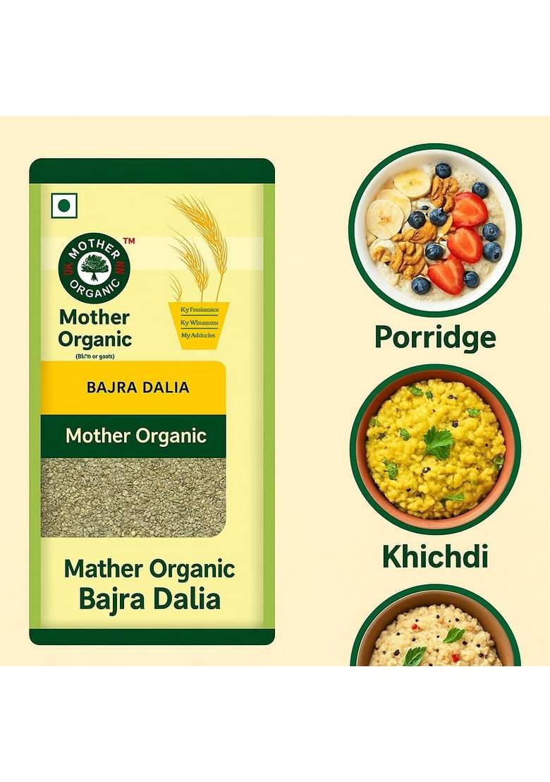Mother Organic Bajra Dalia | 100% Certified Organic Pearl Millet Cracked Grain | No Pesticides, No Chemicals | Gluten-Free, High Fibre & Protein-Rich Breakfast Cereal | Product Of India (500 Gram) - Indya