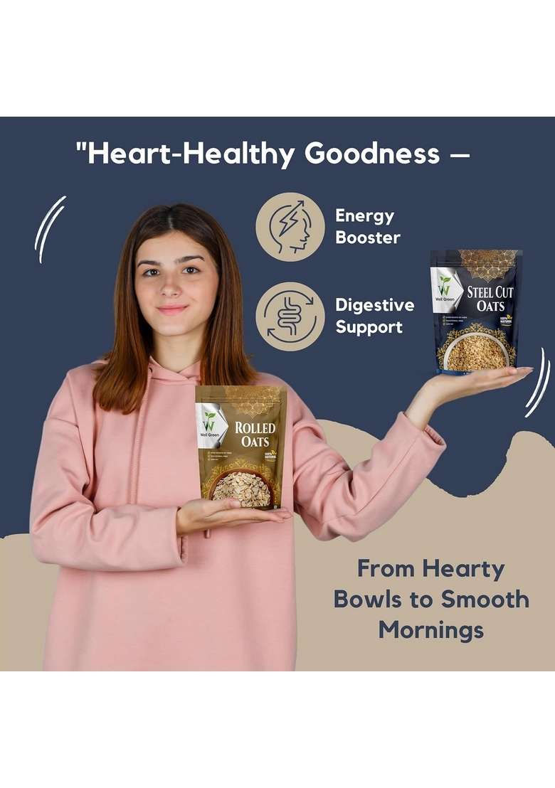 Well Green Rolled &Steel Cut Oats High Protein Oats For Your Healthy Breakfast,Diet Food Gluten Free Wholegrain500Gm (400-Grams) - Indya