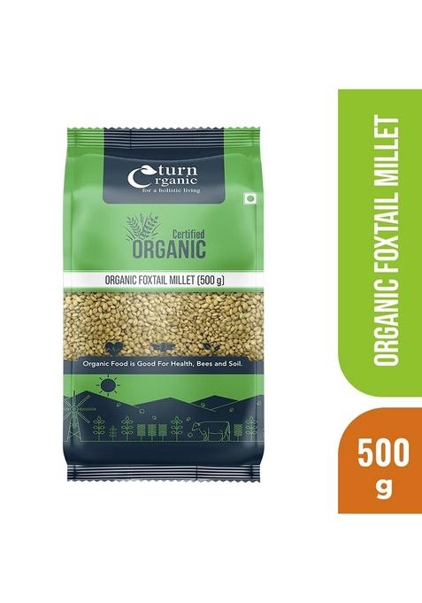 Turn Organic Foxtail Millet 500 Gm (Pack Of 3)