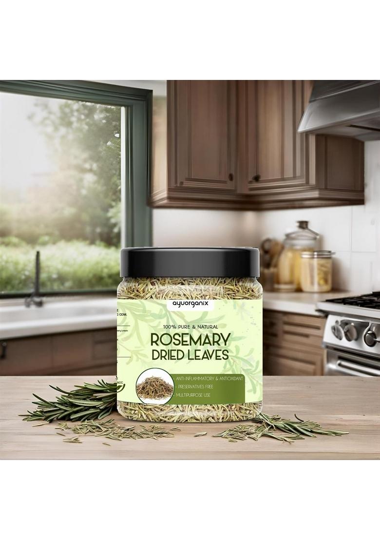AYUORGANIX Dry Rosemary Leaves 150g | 100% Pure & Natural Sun-Dried Aromatic Herb in Food-Grade Jar For Cooking, Tea Hair Care No Preservatives