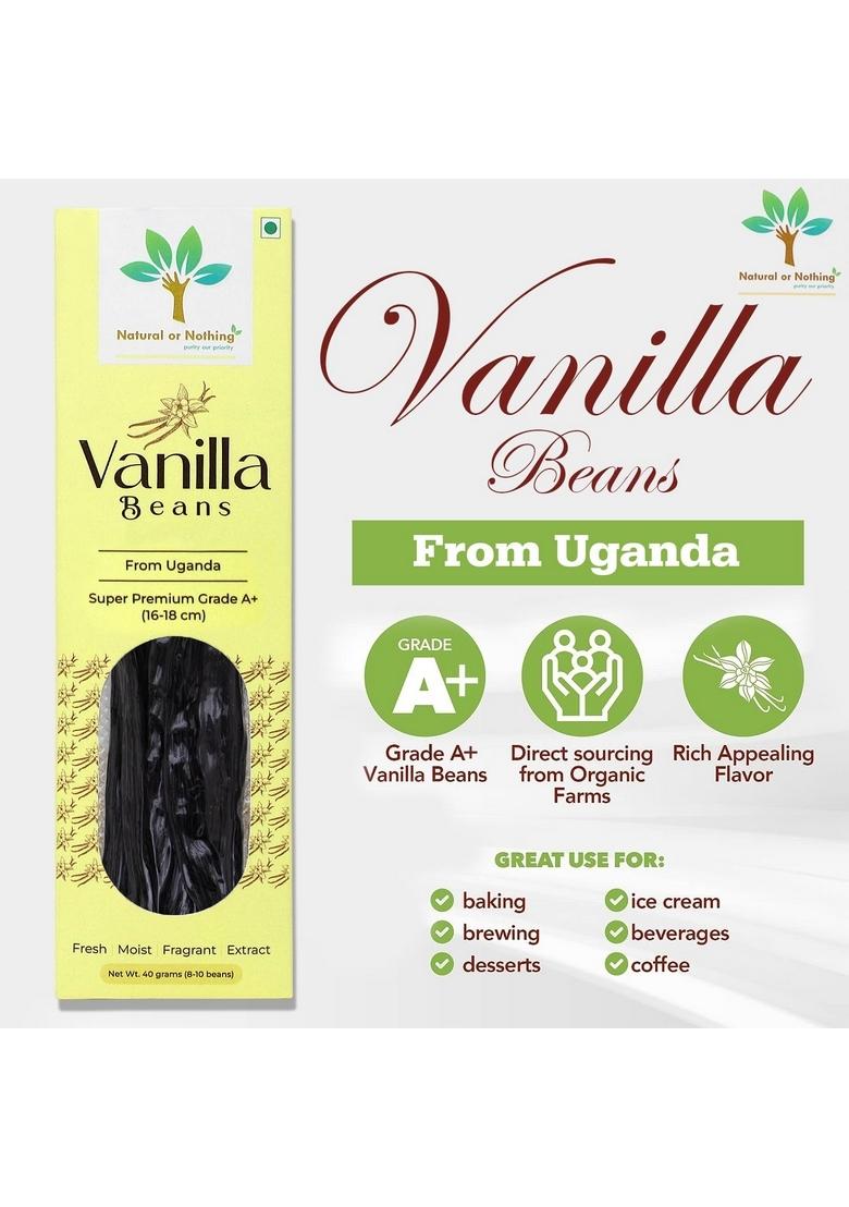 Natural or Nothing Vanilla Beans From Uganda|40 Grams(8-10 Beans)|Super Premium Grade A+(15+ Cm)Pods|Sticks|For Baking,Extract,Cooking,Ice Cream,Coffee Brewing