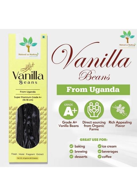 Natural or Nothing Vanilla Beans From Uganda|40 Grams(8-10 Beans)|Super Premium Grade A+(15+ Cm)Pods|Sticks|For Baking,Extract,Cooking,Ice Cream,Coffee Brewing