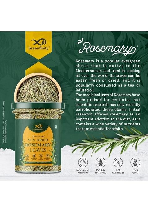 GreenFinity Sun Dried Rosemary Leaves For Hair Growth Aromatic Herb Cooking, Seasoning, Soups, Salads, Herbal Teas And Garnishing|Healthy Eye Problems, Hair, Immunity Digestion ,100 Gram