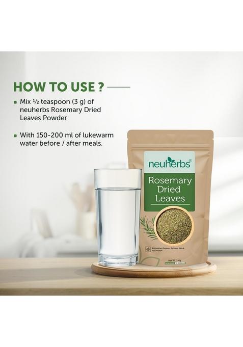 Neuherbs Rosemary Dried Leaves 50g (Pack of 1) | Rich in Antioxidants for Skin & Hair 100% Natural, No Additives Ideal Growth, Seasoning Food, Herbal Tea