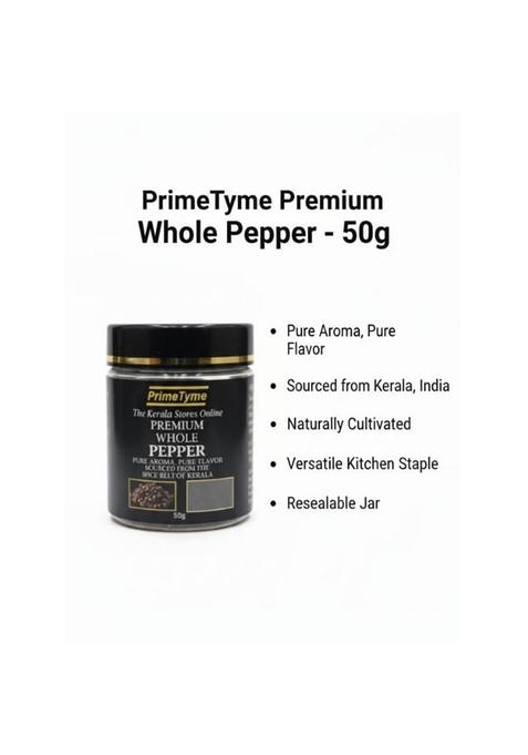 PrimeTyme Premium Whole Pepper, Sourced from Kerala Spice Belt | Black Peppercorns for Grinder & Cooking Fresh Aroma Food Grade Packaging (50g)