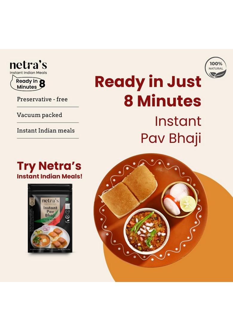 Netra’s Instant Pav Bhaji – 150g | Pack of 2 100% Natural & Preservative-Free Ready-to-Eat in Minutes Serves 8 Perfect for Snacks, Lunch, Dinner, Travel Camping