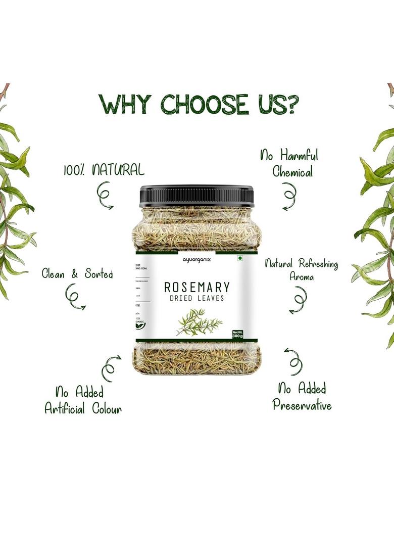 AYUORGANIX Rosemary Leaves 300g 100% Natural & Aromatic Dried Herb | Culinary Grade for Cooking, Tea, Hair Care Skin Use Rich in Antioxidants Herbal Spice Seasoning Wellness