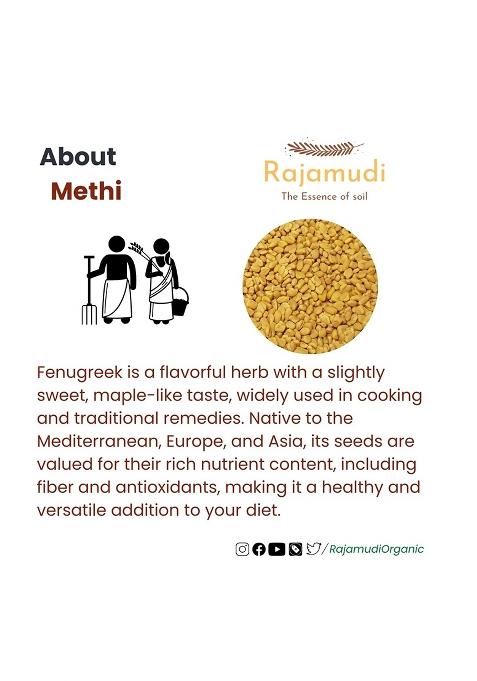 Rajamudi Organics Organic Meethi (Fenugreek Seeds) | Raw & Unpolished Supports Digestion (100 G)