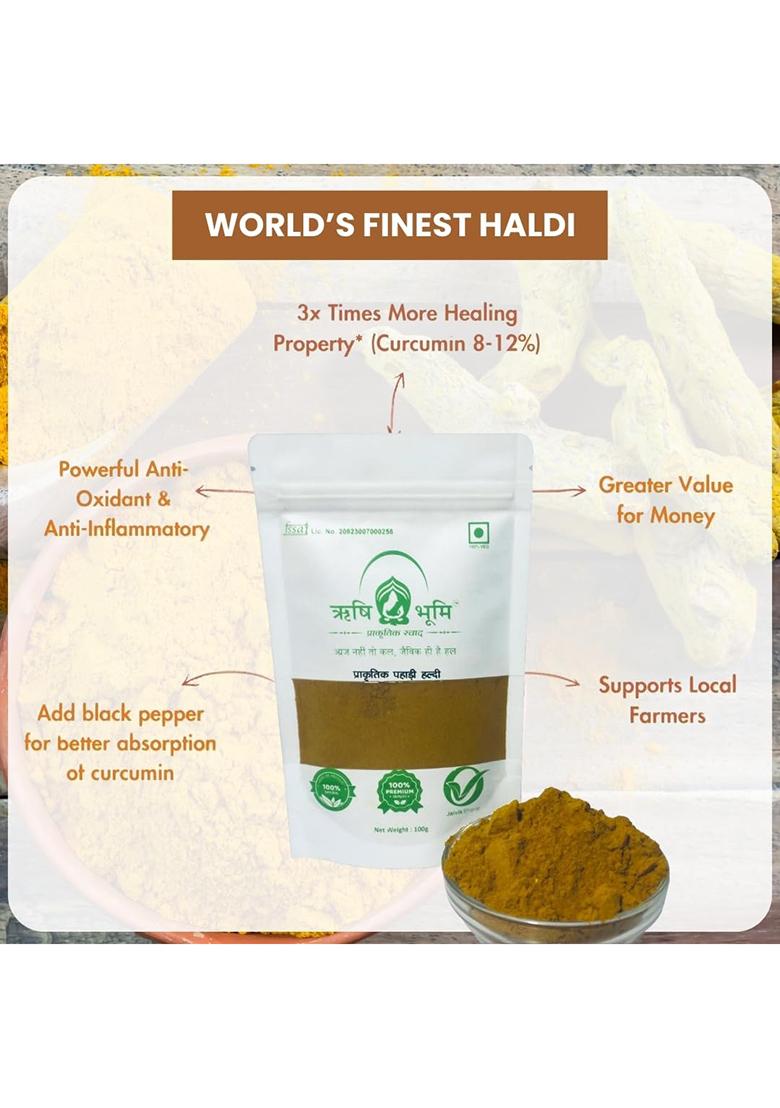 Rishi Bhoomi Natural Hill Turmeric Powder, / 100% Ayurvedic & 10 To 12% High Curcumin Certified Anti-Oxidant Anti Cancer Properties Solar Dried Cold Pressed Sourced From Hills Of Uttarakhand | Pack 100 Gram