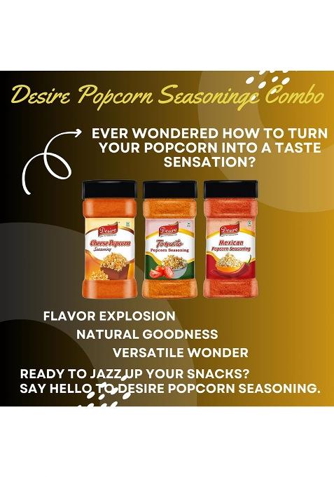 Desire Popcorn Seasonings Combo (Cheese,Tomato & Mexican) 50 Gram Each Perfect For Popcorn, Pasta, Pizza, Nachos, Fries | Rich Creamy Cheese Flavor Versatile Topping Snacks