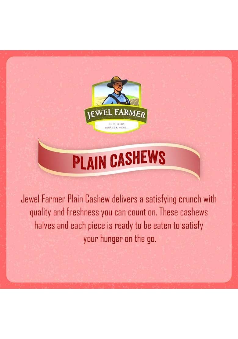 Jewel Farmer Cashew Nuts Plain Crunchy Cashews With Dietary Fiber Low Sugar Vitamin Protein Crispy Kaju In Reasealable Pack 500G - Indya