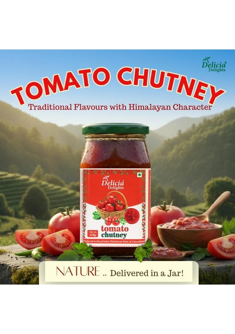 Delicia Delights Tomato Chutney – 450G | Made With Farm Fresh Tomatoes Authentic Spices Himalayan Style Tangy Sweet Perfect For Meals Snacks No Preservatives