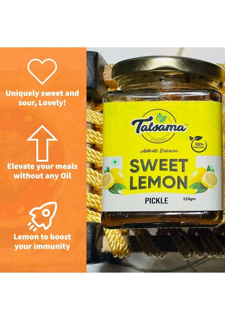 Tatsama Foods Lemon Pickle|Sweet|220 Gm