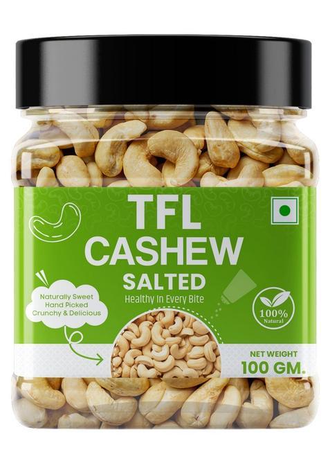 The Food'S Life Tfl(The Life) Salted Cashew | Protein Rich Full Of Fiber Anti Oxidants (100G, Salted)