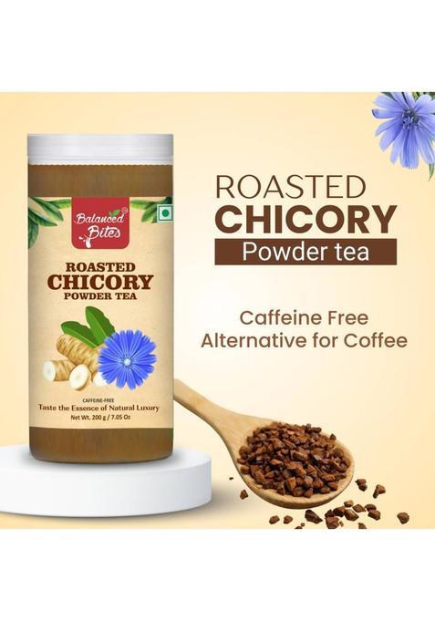 Balanced Bites Roasted Chicory Powder (Caffeine Free) For Tea, Milkshake, Cold Coffee Roast & Ground Coffee (200 G, Chicory Flavoured)
