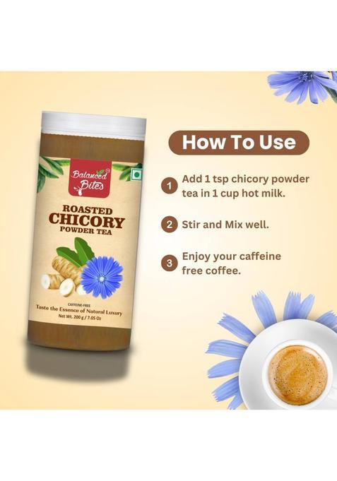 Balanced Bites Roasted Chicory Powder (Caffeine Free) For Tea, Milkshake, Cold Coffee Roast & Ground Coffee (200 G, Chicory Flavoured)