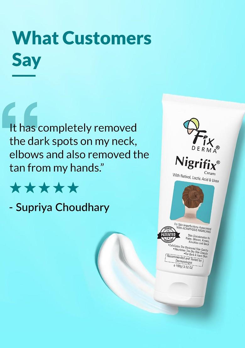 Fixderma Nigrifix Cream For Acanthosis Nigricans Dark Neck Ankles 100G