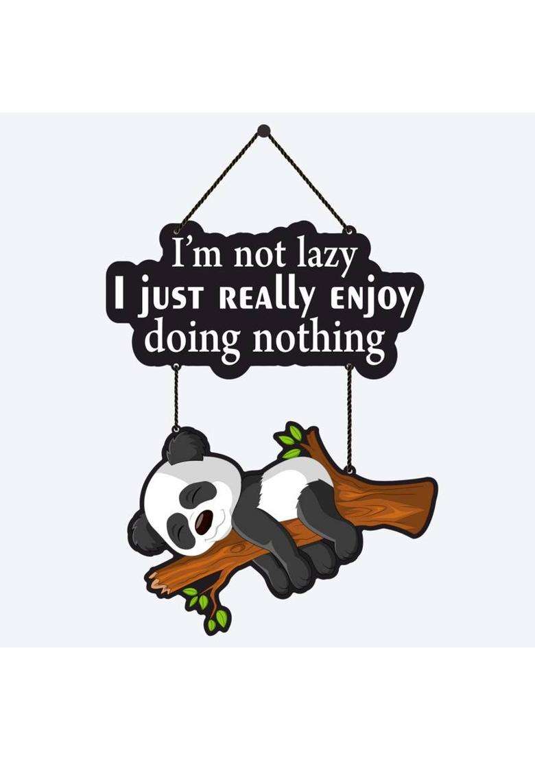 Home Delight IM Not Lazy Funny Panda Wooden Wall Hanging For Home Decor Gift Item(26 inch X 12 inch Black White Brown) - Indya