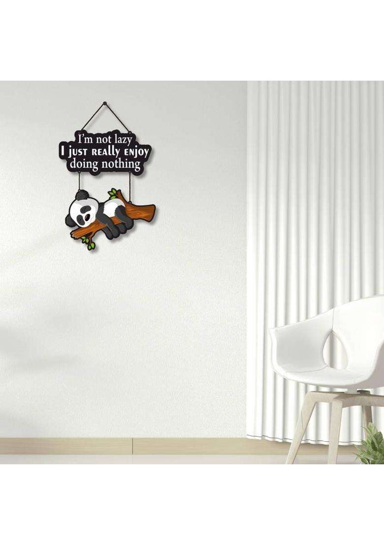 Home Delight IM Not Lazy Funny Panda Wooden Wall Hanging For Home Decor Gift Item(26 inch X 12 inch Black White Brown) - Indya