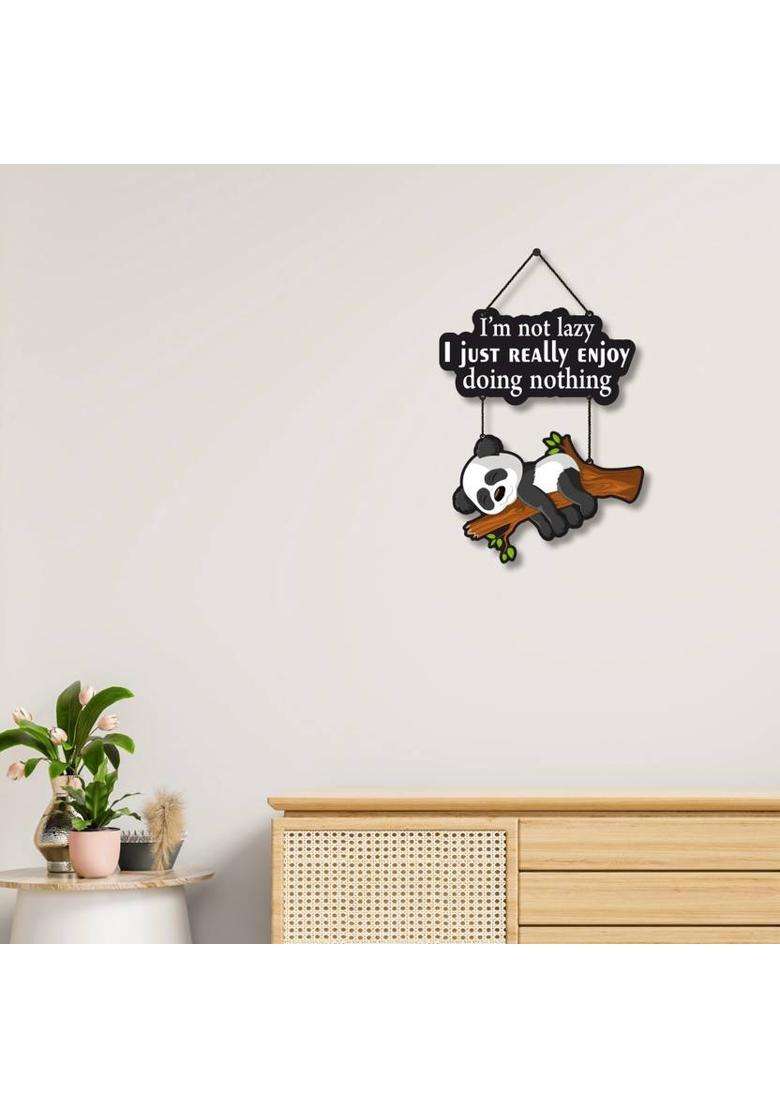 Home Delight IM Not Lazy Funny Panda Wooden Wall Hanging For Home Decor Gift Item(26 inch X 12 inch Black White Brown) - Indya
