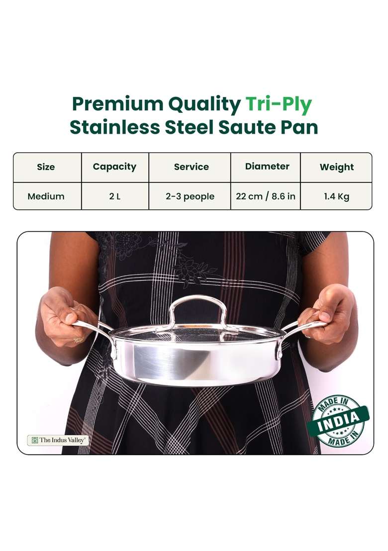 The Indus Valley Triply Stainless Steel Saute Pan with Steel Lid | 2 L | 2.1 Qt | 22 cm | 8.7 Inch | Induction Compatible | Non-Toxic | Non-Stick - Indya