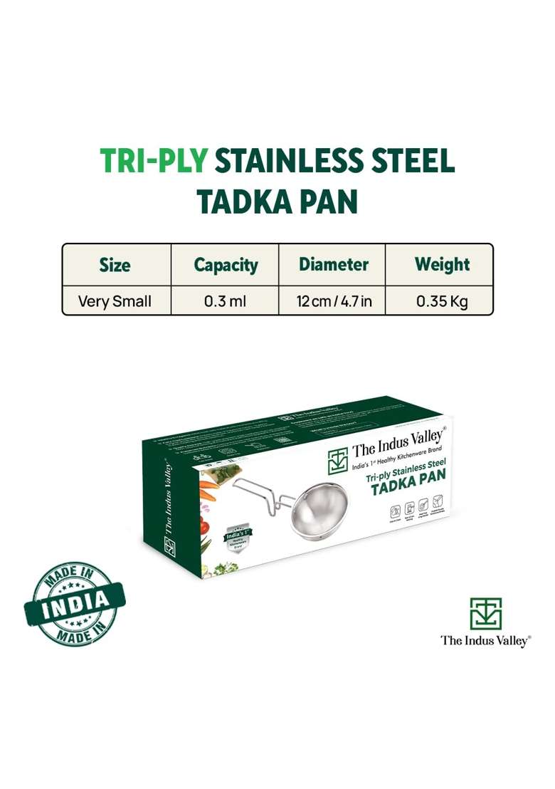 The Indus Valley Triply Stainless Steel Tadka Pan | 0.3 L | 0.3 Qt | 12 cm | 4.7 Inch | Induction Compatible | Non-Toxic | Non-Stick - Indya
